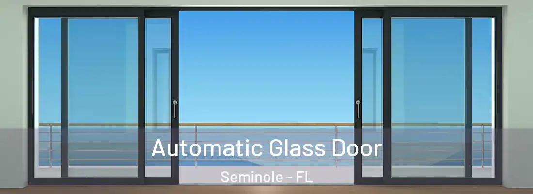 Automatic Glass Door Seminole - FL
