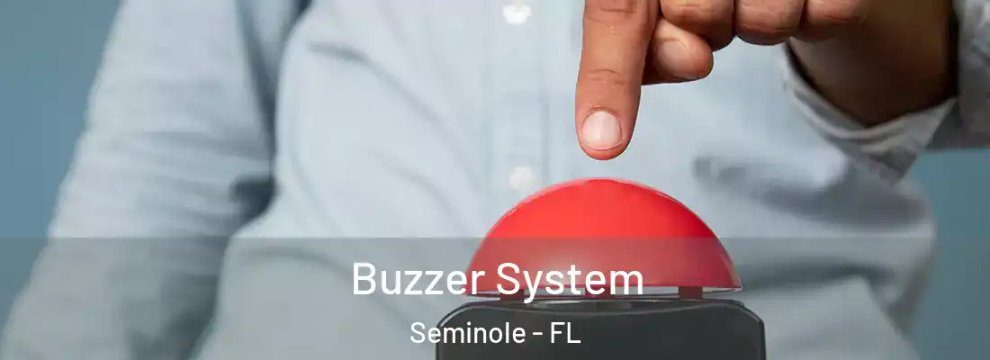  Buzzer System Seminole - FL