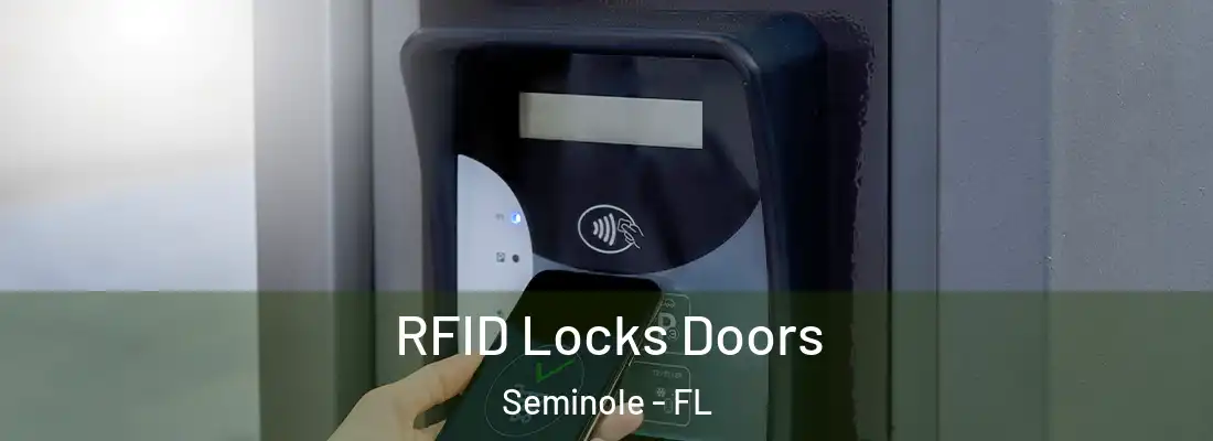 RFID Locks Doors Seminole - FL